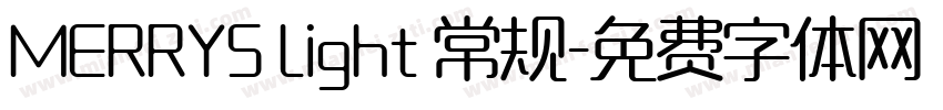 MERRYS Light 常规字体转换